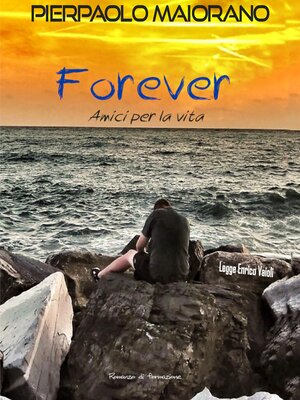 cover image of Forever--Amici per la vita